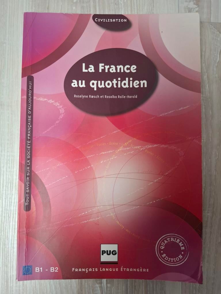 La France au quotidien - Frans leerboek., Boeken, Ophalen of Verzenden, Zo goed als nieuw