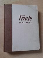 TRUDE door Hoatse de Jong Roman fan in hynder friestalig, Boeken, Ophalen of Verzenden, Gelezen