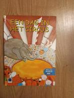 Een dag in het circus, Ophalen of Verzenden, Zo goed als nieuw, Fictie algemeen