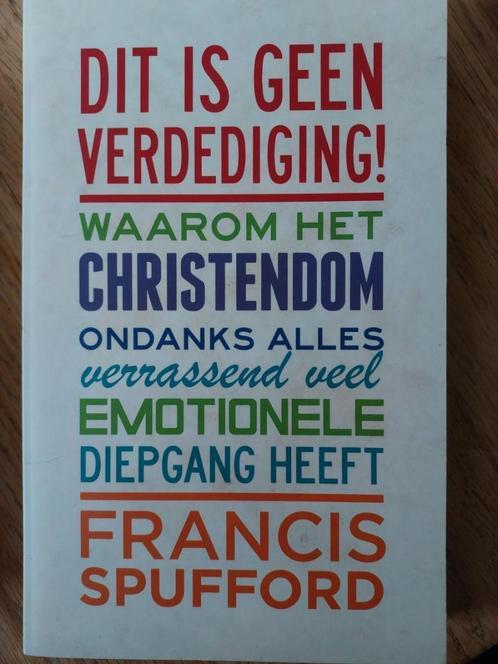 Dit is geen verdediging! door Francis Spufford, Boeken, Godsdienst en Theologie, Nieuw, Christendom | Protestants, Ophalen of Verzenden