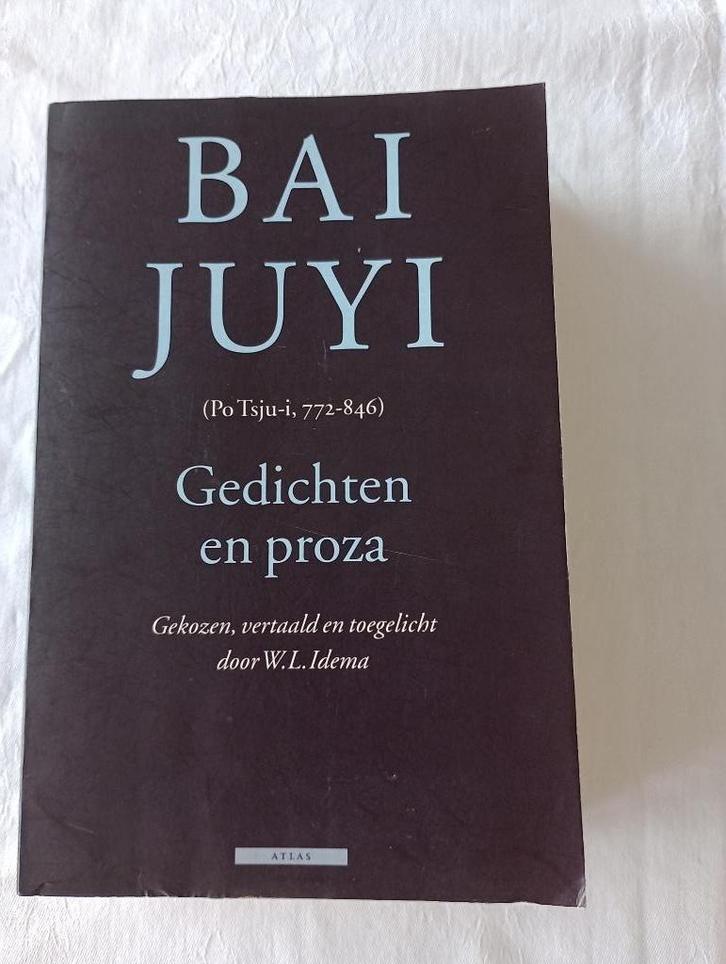 Bai Juyi Gedichten en proza China W.L. Idema, Boeken, Gedichten en Poëzie, Gelezen, Eén auteur, Ophalen of Verzenden