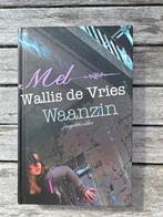 Waanzin - Mel Wallis de Vries - Jeugdthriller, Ophalen of Verzenden, Gelezen, Fictie