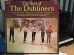 The Dubliners-The best of…..topkwaliteit., Ophalen of Verzenden, Zo goed als nieuw, 12 inch, Europees