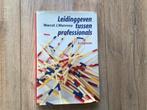 Leidinggeven tussen professionals, Boeken, Ophalen of Verzenden, Zo goed als nieuw