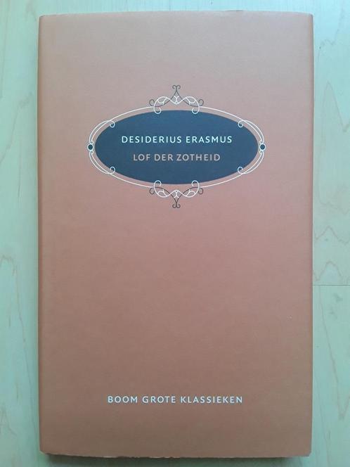 Lof der zotheid - Desiderius Erasmus (2021 Boom klassieken), Boeken, Literatuur, Zo goed als nieuw, Ophalen of Verzenden