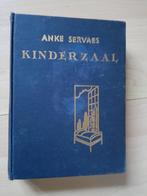 KINDERZAAL door Anke Servaes, Ophalen of Verzenden, Gelezen, Nederland