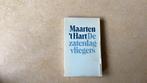 Maarten t Hart De zaterdagvliegers, Boeken, Ophalen of Verzenden, Gelezen