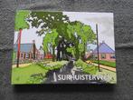 Surhuisterveen - Blik op het verleden, Boeken, Geschiedenis | Stad en Regio, Ophalen of Verzenden, Zo goed als nieuw