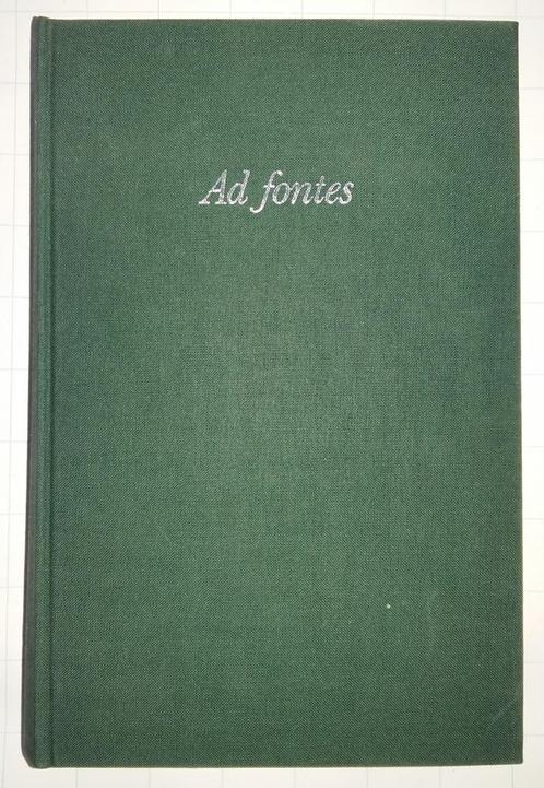Ad fontes - C. van de Kieft, Boeken, Geschiedenis | Vaderland, Gelezen, Ophalen of Verzenden