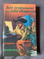 Het testament van Tobi Thomsen, Boeken, Ophalen of Verzenden, P. Nowee, Zo goed als nieuw