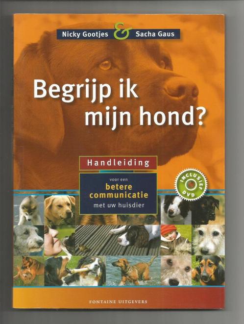 Begrijp ik mijn hond met dvd - Nicky Gootjes, Boeken, Dieren en Huisdieren, Nieuw, Honden, Ophalen of Verzenden