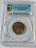 1 cent 1873 PCGS MS 64 BN, Postzegels en Munten, Munten | Nederland, Ophalen of Verzenden, Koning Willem III, 1 cent, Losse munt