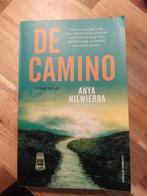 Anya Niewierra - De Camino, Ophalen of Verzenden, Zo goed als nieuw, Nederland, Anya Niewierra