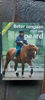 Beter omgaan met uw paard, Michael peace, Ophalen of Verzenden, Zo goed als nieuw, Paarden of Pony's, Michael peace