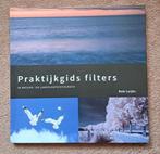 Praktijkgids filters in natuur- en landschapsfotografie, Ophalen of Verzenden, Nieuw, Techniek, Bob Luijks