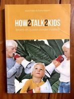 How2talk2kids Broers en Zussen zonder rivaliteit, Boeken, Ophalen of Verzenden, Gelezen, Zwangerschap en Bevalling