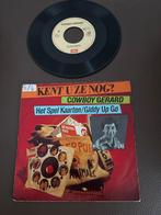 Cowboy Gerard - Kent U Ze Nog? Single, Gebruikt, 7 inch, Single, Ophalen of Verzenden
