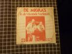 DE MIGRA'S , In De Vreemde ( Verlaten )               single, Cd's en Dvd's, Vinyl | Nederlandstalig, Ophalen of Verzenden