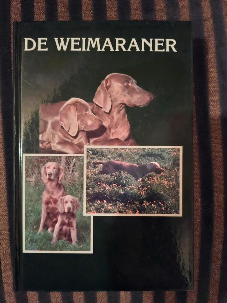 Boek over Weimaraner - Alles over dit prachtige ras!, Boeken, Historische romans, Zo goed als nieuw, Ophalen of Verzenden
