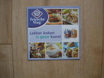 Friesche vlag Lekker koken is geen kunst Sonja van de Rhoer beschikbaar voor biedingen