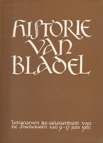 Bladel Historie van 1962-J. Peijnenburg +Levensg. A Snieders beschikbaar voor biedingen