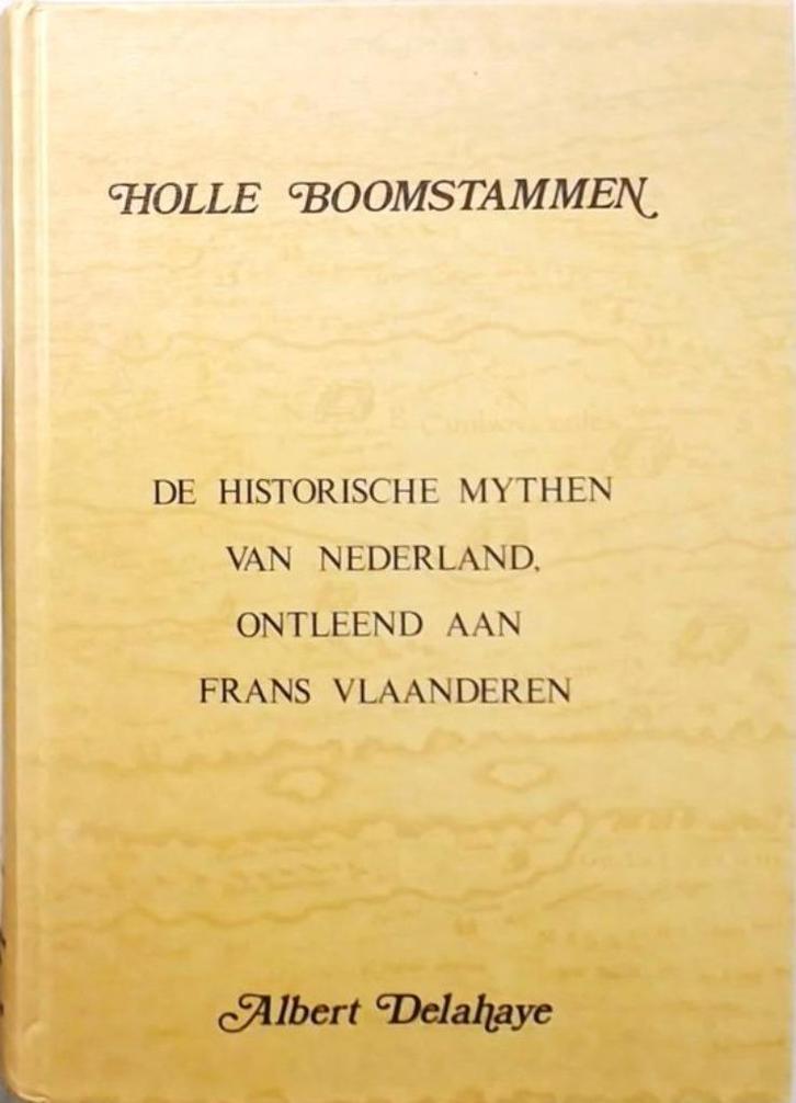 Albert Delahaye - Holle boomstammen, Boeken, Sprookjes en Fabels, Zo goed als nieuw, Ophalen of Verzenden