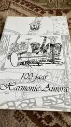 Honderd jaar Harmonie Aurora., Ophalen of Verzenden, Zo goed als nieuw, 20e eeuw of later