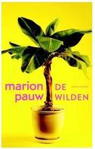Marion Pauw - De wilden, Boeken, Romans, Zo goed als nieuw, Ophalen of Verzenden