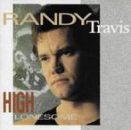 RANDY TRAVIS cd HIGH LONESOME, Ophalen of Verzenden, Gebruikt