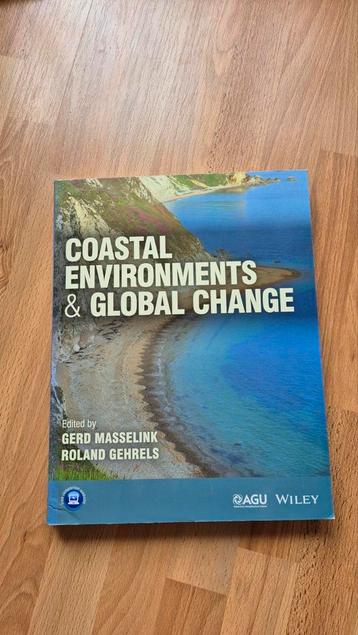 Coastal Environments & Global Change - Masselink & Gehrels beschikbaar voor biedingen