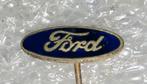 Emaille Auto Speldje FORD, Verzamelen, Speldjes, Pins en Buttons, Ophalen of Verzenden, Gebruikt, Overige onderwerpen, Speldje of Pin