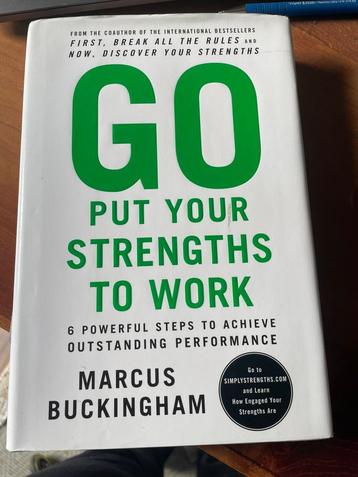 Go put your strengths to work  - Marcus Buckingham beschikbaar voor biedingen