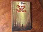 Henri , De weg naar Péruwelz, Ophalen of Verzenden, Zo goed als nieuw, Henri Knap, Nederland