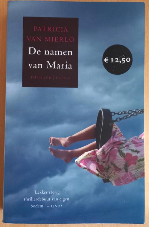 Boek De namen van Maria - Patricia van Mierlo, Boeken, Thrillers, Zo goed als nieuw, Nederland, Ophalen of Verzenden