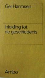 [GER HARMSEN] - Inleiding tot de geschiedenis, Ophalen of Verzenden, Alpha, Zo goed als nieuw