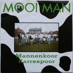 Mannenkoor Karrespoor - Mooi man / Wil-hein-mus (1991), Nederlandstalig, Gebruikt, Ophalen of Verzenden, 7 inch
