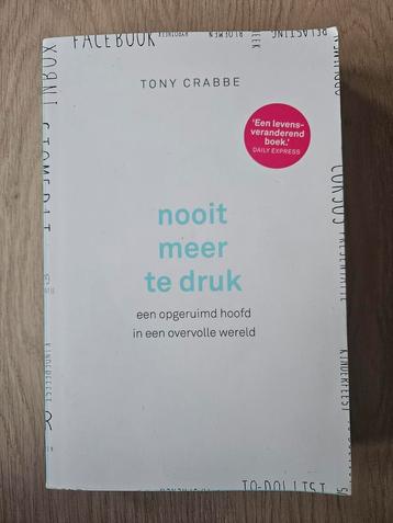 Tony Crabbe - Nooit meer te druk beschikbaar voor biedingen