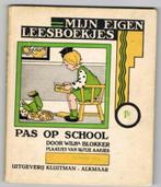 Pas op School - Wilhelmina Blokker/ Sijtje Aafjes, Boeken, Kinderboeken | Jeugd | onder 10 jaar, Ophalen of Verzenden, Fictie algemeen