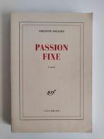 Philippe Sollers - Passion fixe, Ophalen of Verzenden, Zo goed als nieuw, Fictie, Philippe Sollers