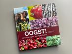 Oogst! / lekker en gezond van eigen bodem, Ophalen of Verzenden, Zo goed als nieuw, Europa, Overige typen