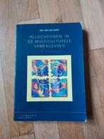 Allochtonen in de Multiculturele Samenleving, Gelezen, Maatschappij en Samenleving, Ophalen of Verzenden, Nederland