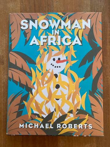 Snowman in Africa - Michael Roberts, Engelstalig prentenboek beschikbaar voor biedingen