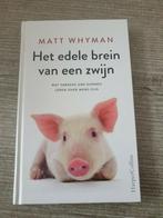 Het edele brein van een zwijn matt whyman, Boeken, Ophalen of Verzenden, Gelezen