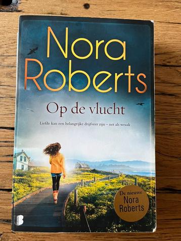Nora Roberts - Op de vlucht beschikbaar voor biedingen