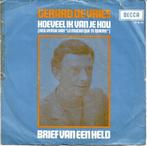 Gerard De Vries – Hoeveel Ik Van Je Hou, Gebruikt, Verzenden, 7 inch, Single