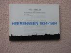 Heerenveen 1934 - 1984., Boeken, Geschiedenis | Stad en Regio, Ophalen of Verzenden, Zo goed als nieuw, Diverse auteurs