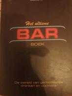 Het Ultieme Bar Boek - Cocktails & Gedistilleerde Dranken, Ophalen of Verzenden
