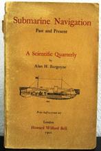 Submarine Navigation Past & Present 1904 Burgoyne Onderzeeër, Antiek en Kunst, Antiek | Boeken en Bijbels, Ophalen of Verzenden