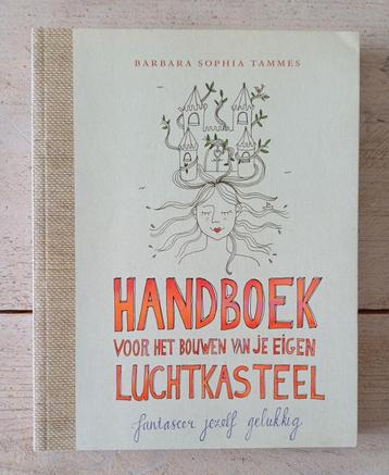Handboek voor het bouwen van je eigen luchtkasteel *Zeldzaam beschikbaar voor biedingen