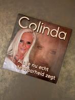 Colinda - Als je nu echt de waarheid zegt, Ophalen of Verzenden, Zo goed als nieuw, Levenslied of Smartlap